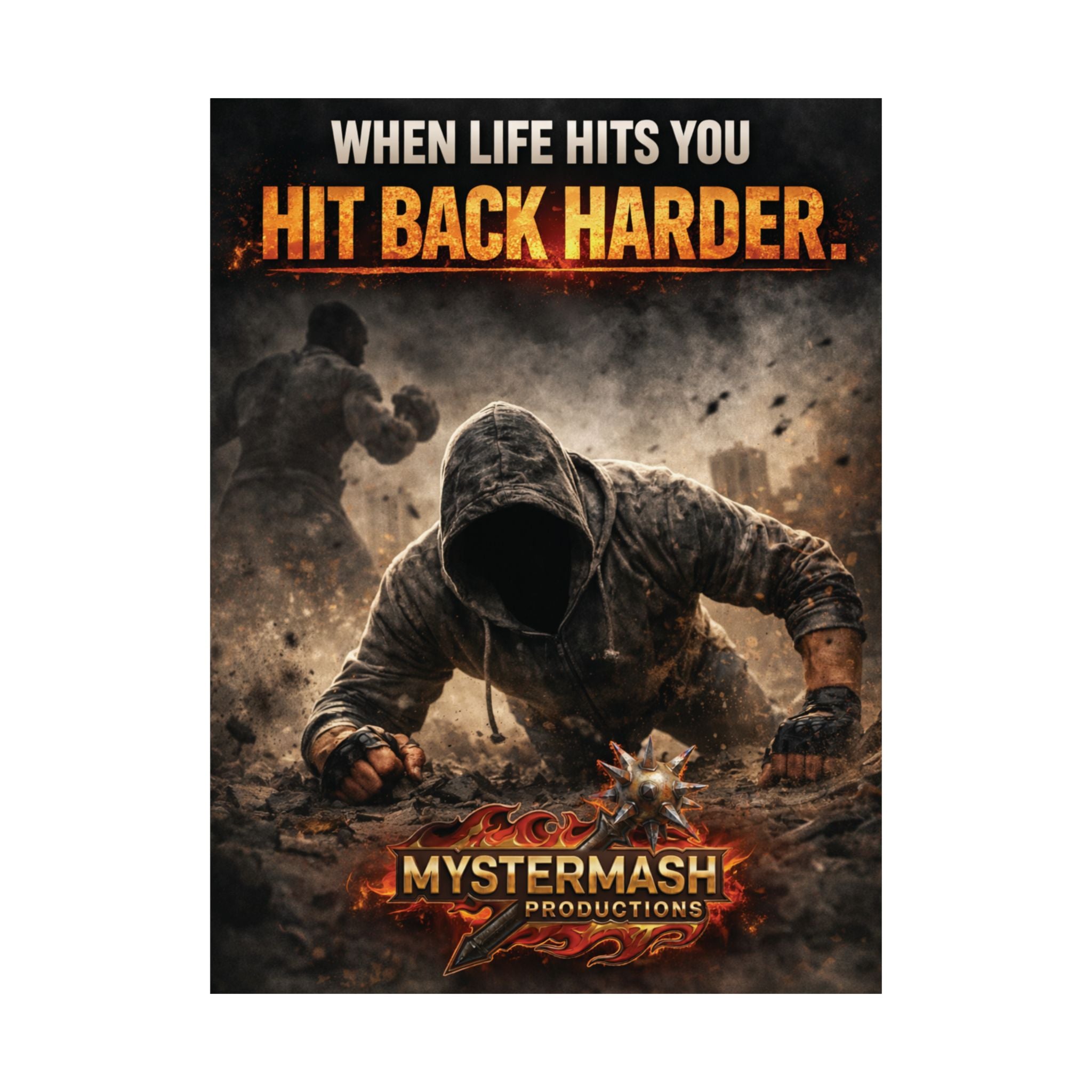 When Life Hits You Hit Back Harder Motivational Poster – Relentless Mindset Wall Art
