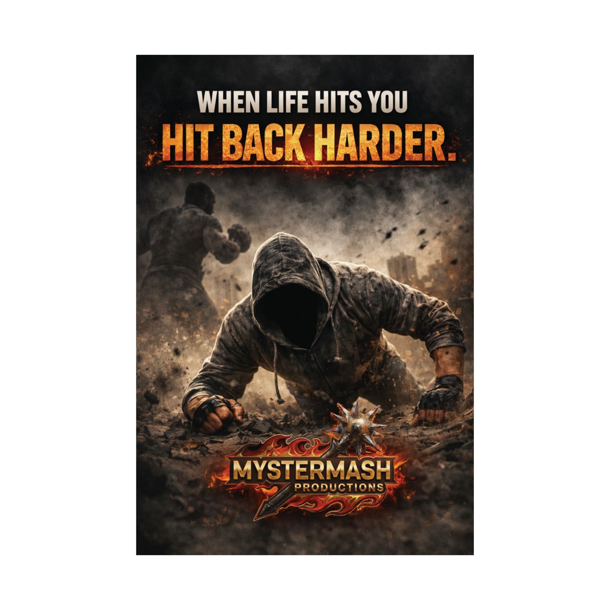 When Life Hits You Hit Back Harder Motivational Poster – Relentless Mindset Wall Art