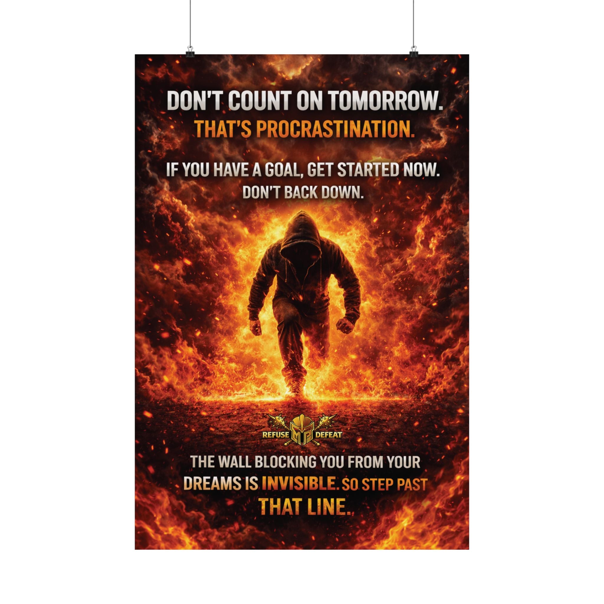 Motivational Fire Runner Poster – Don’t Count on Tomorrow Wall Art