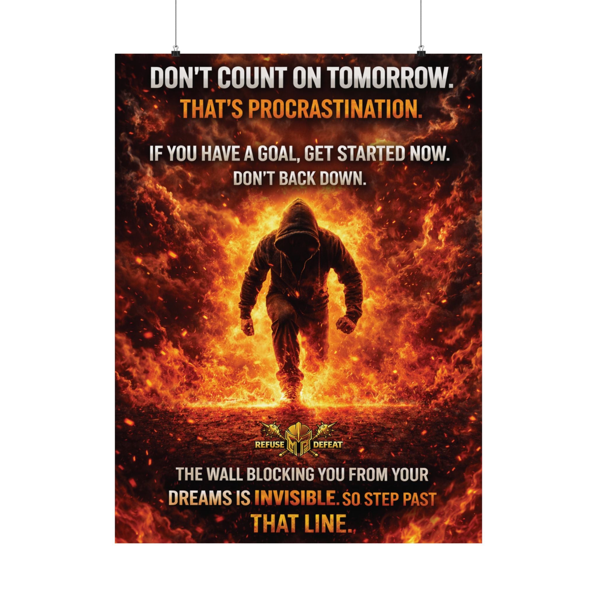 Motivational Fire Runner Poster – Don’t Count on Tomorrow Wall Art