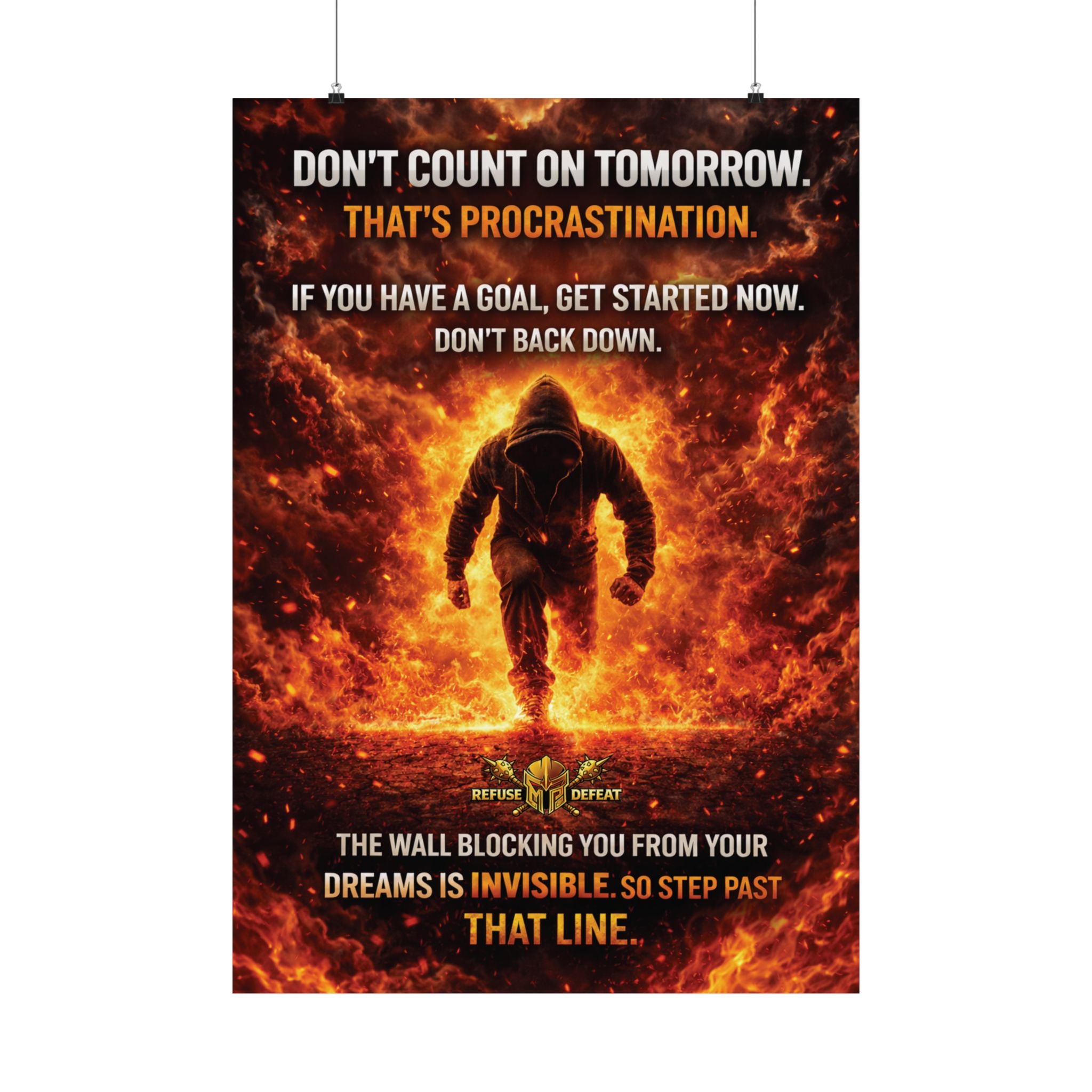 Motivational Fire Runner Poster – Don’t Count on Tomorrow Wall Art