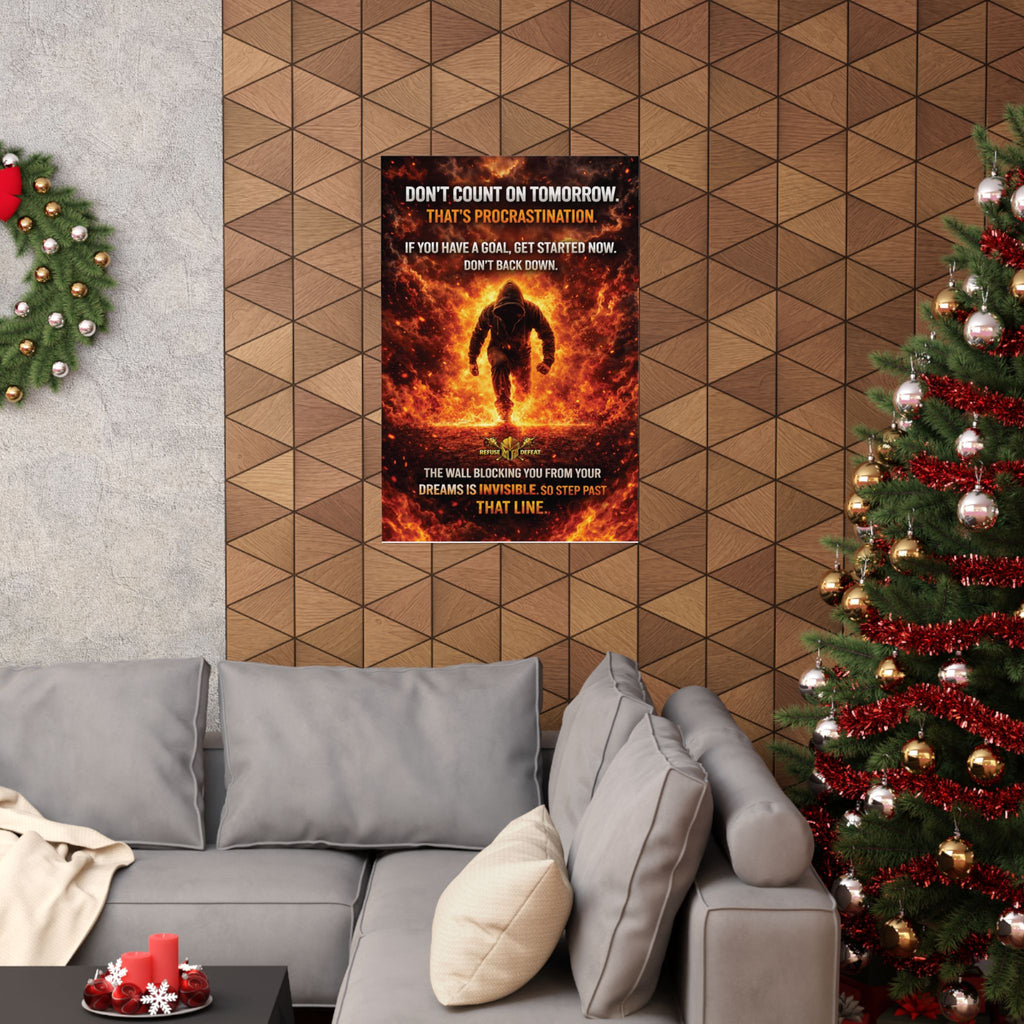 Motivational Fire Runner Poster – Don’t Count on Tomorrow Wall Art