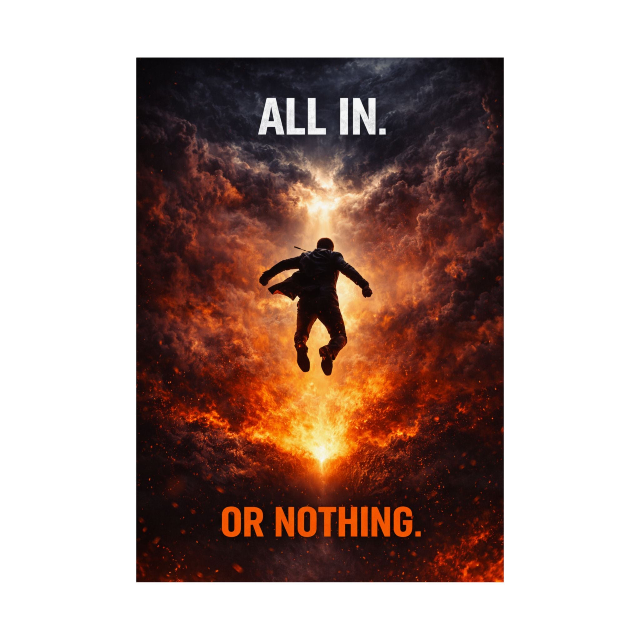 ALL IN OR NOTHING Motivational Poster – Burn the Boats Wall Art, Entrepreneur Mindset Print, Success Motivation Decor