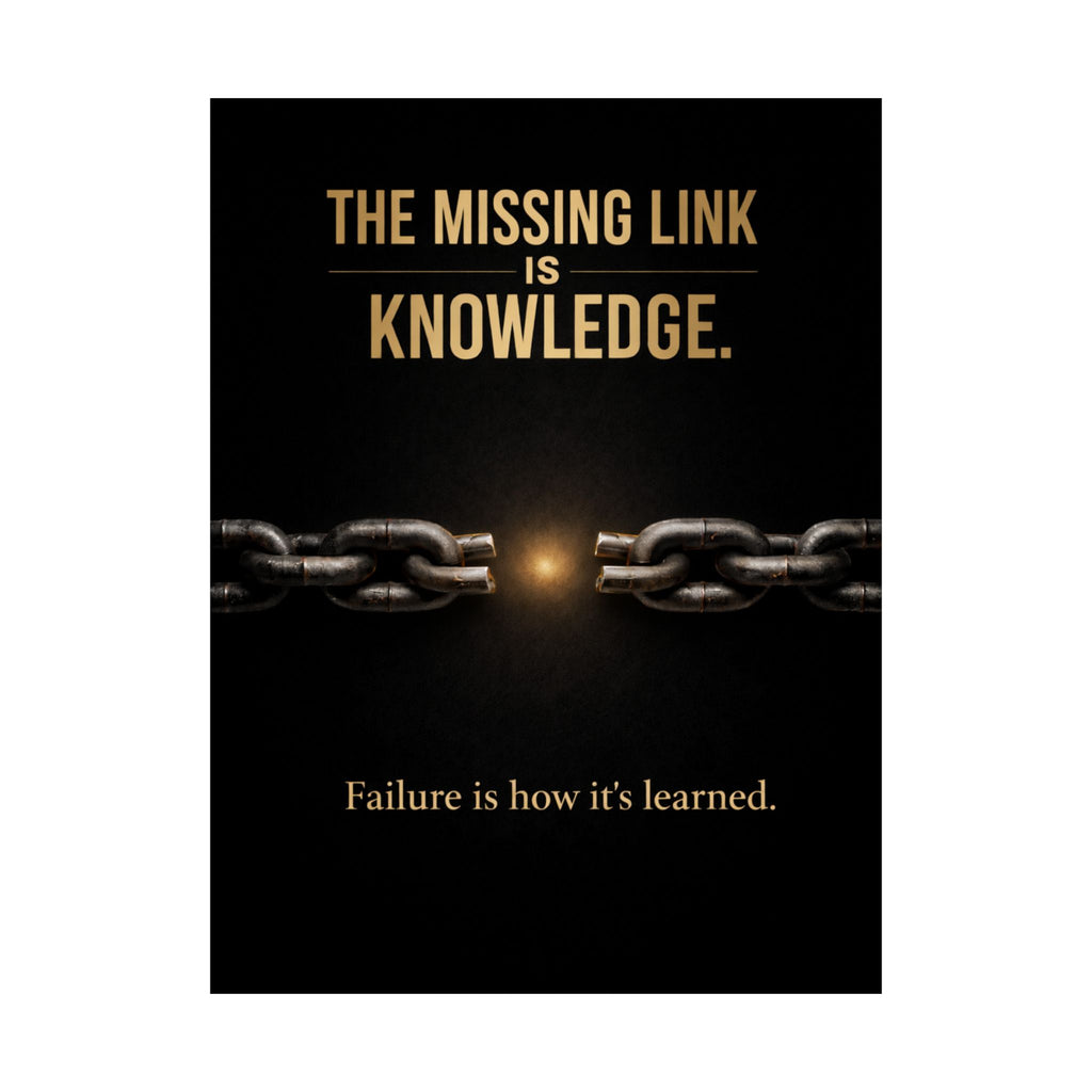 The Missing Link Is Knowledge – Motivational Poster