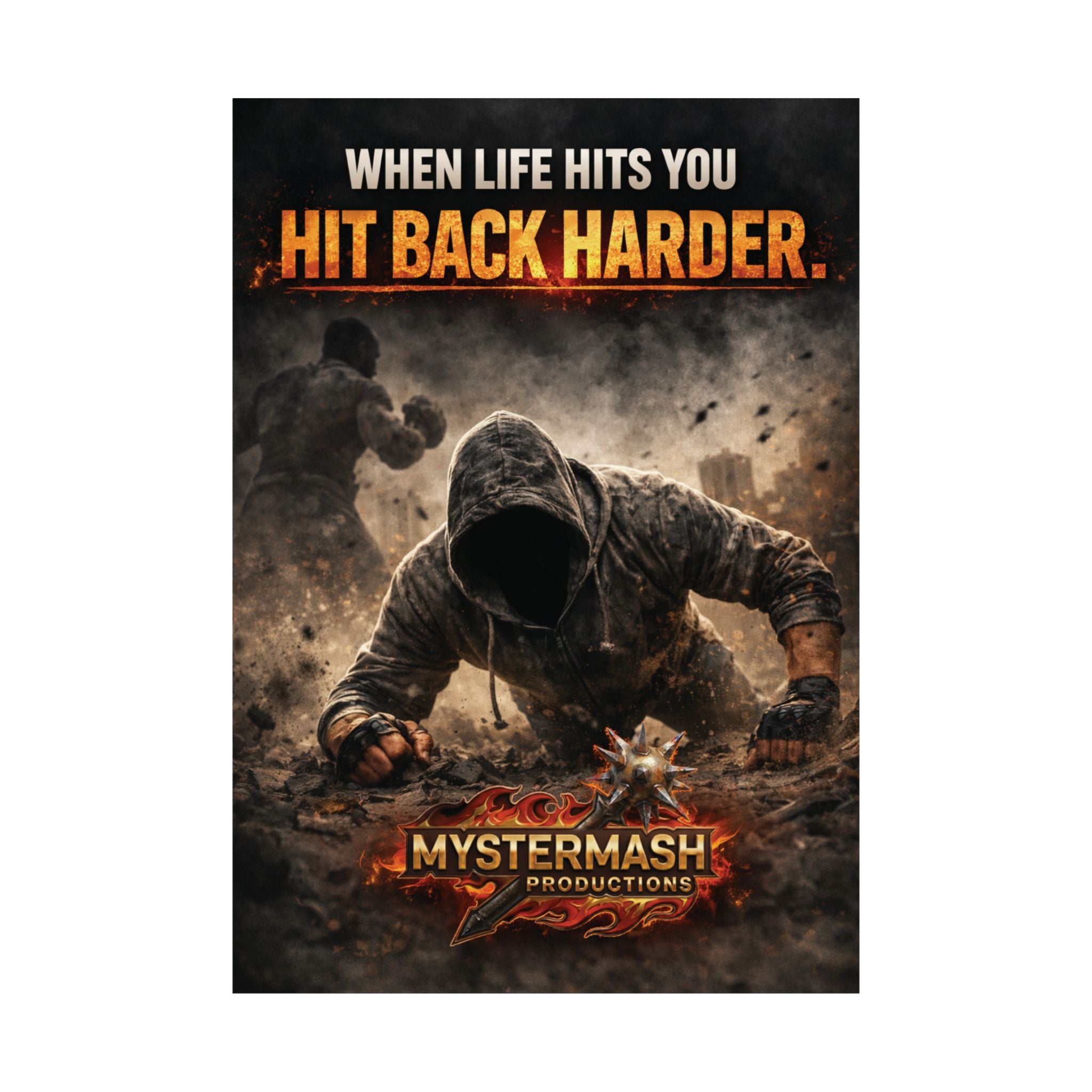 When Life Hits You Hit Back Harder Motivational Poster – Relentless Mindset Wall Art