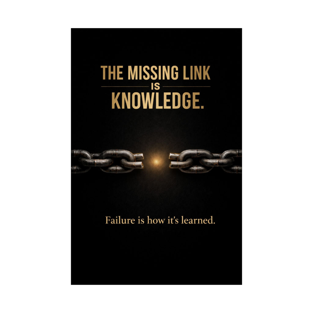 The Missing Link Is Knowledge – Motivational Poster